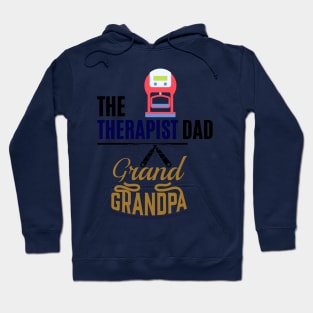 the therapist dad t shirt Hoodie